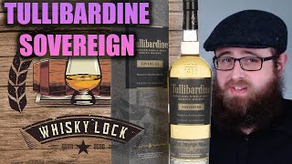 Tullibardine Sovereign  Whisky Review 213 [upl. by Aneelad]