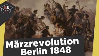 Märzrevolution Berlin 1848  Barrikaden in Berlin  Ursache Ablauf Folge  Märzrevolution erklärt [upl. by Ashford440]