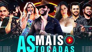 AS MAIS TOCADAS 2024  PLAYLIST SERTANEJO  Top Sertanejo 2024  Top Sertanejo 2024 Mais Tocadas [upl. by Straub]