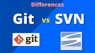 Git vs SVN Differences [upl. by Charmine]