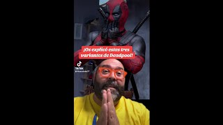 ¡OS EXPLICÓ ESTÁS TRES VARIANTES DE DEADPOOL EN DEADPOOL amp WOLVERINE [upl. by Tibold501]