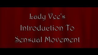 Lady Vee  Intro To Sensual Movement FULL  3 x Hair Movements  Day 14 [upl. by Allac]