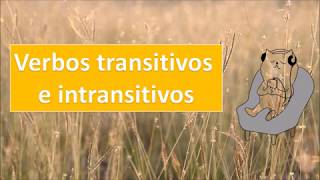 VERBOS TRANSITIVOS E INTRANSITIVOS [upl. by Rooke193]