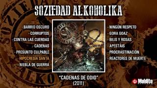 SOZIEDAD ALKOHOLIKA quotCadenas de Odioquot Álbum Completo [upl. by Ndnarb]