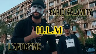 Farid Kalamity ft Lanonyme  HLM Clip officiel [upl. by Itirahc]