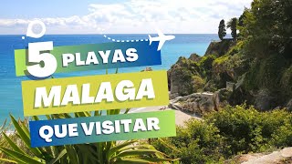 Las 5 MEJORES PLAYAS de MALAGA en 2023 [upl. by Afinom]