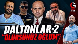 DALTONLAR2  ÖLÜRSÜNÜZ OĞLUM [upl. by Alaikim]