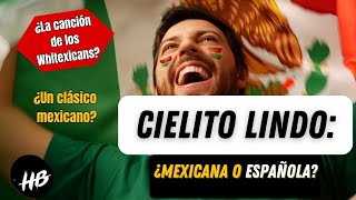 CIELITO LINDO ¿Cuál es el origen de la canción [upl. by Tali796]