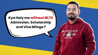 Study in Italy without Ielts in 2024  REALITY [upl. by Nele]