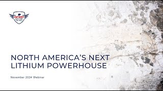 Investor Webinar  Patriot Battery Metals TSXPMET North American Presentation [upl. by Arabel]