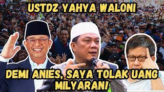 CERAMAH TERBARU 2024 USTDZ YAHYA WALONI TEGAS PILPRES 2024 PILIH AMIN [upl. by Nebra]