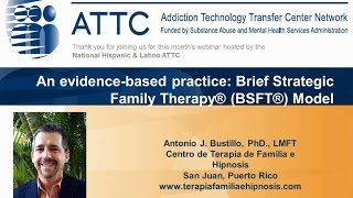 An evidence based practice Brief Strategic Family Therapy® BSFT® model [upl. by Vidovic]