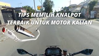 TIPS MEMILIH KNALPOT TERBAIK UNTUK MOTOR KALIAN  VIXION R [upl. by Chenee]