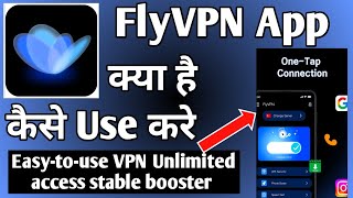 FlyVPN Stable Booster ।। Fly Vpn App Kaise Use Kare ।। How to use fly booster app ।। fly vpn app [upl. by Lorna104]