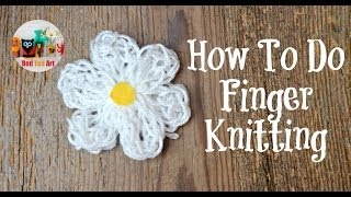 How to do Finger Knitting [upl. by Ithaman]