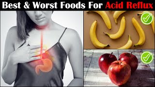 Acid Reflux Diet  Best amp Worst Foods For Acid Reflux GERDGORD Diet [upl. by Jecho835]