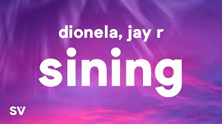 Dionela  sining Lyrics ft Jay R [upl. by Haldan]