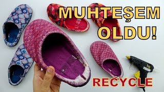 YIRTIK TERLİKTEN DİLİNİZİ YUTACAĞINIZ DÖNÜŞÜM Eski Terliklerin Dönüşümü Recycling Of Old Slipper [upl. by Ahras]