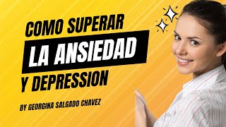 Cómo Superar La Ansiedad Y Depresión De Forma Natural ¡sin Medicamentos [upl. by Nnagrom]