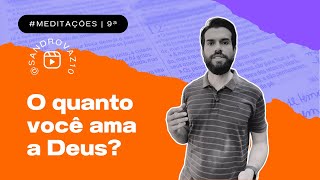 O quanto você ama a Deus [upl. by Alywt]