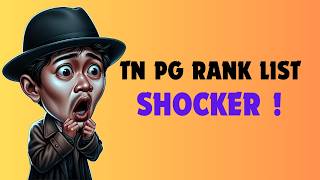 Shocking PG Medical Rank List Discrepancies in Tamil Nadu 2024 [upl. by Baer608]