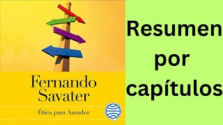 Ética para Amador de Fernando Savater Resumen por capítulos [upl. by Ennaecarg]