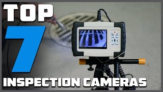 Top 7 Best Inspection Cameras for Precision Visual Inspections [upl. by Earised]