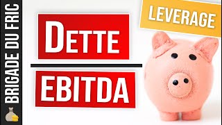 Dette sur EBITDA  Leverage  Ratio bourse [upl. by Nehgam]