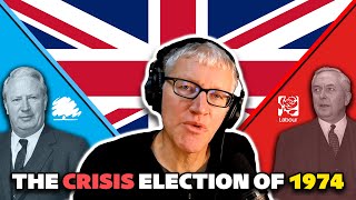 The Worst Year in British History  The Crisis Election of 1974 Explained [upl. by Clark972]