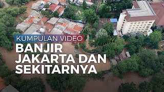 Kumpulan Video Banjir di Jakarta dan Sekitarnya Rabu 1 Januari 2020 [upl. by Anahsed]