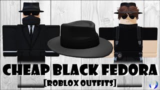 Cheap Black Fedora Roblox Outfits [upl. by Anillek]