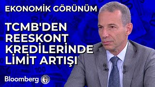 Ekonomik Görünüm  TCMBden Reeskont Kredilerinde Limit Artışı  8 Ekim 2024 [upl. by Akeemahs30]