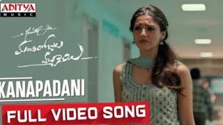 Kanapadani Video Song  Machi Rojulochaie  Santosh  Maruthi  Anip Rubens [upl. by Eisset]