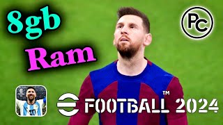 eFootball™ 2024 PC  8gb Ram   eFootball 2324 Season Update  eFootball 24 PC Gameplay [upl. by Lacram55]