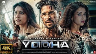 YODHA  ORIGINAL FULL MOVIE  Blockbuster amp Action New Movie 2024  Sidharth Malhotra amp Disha Patani [upl. by Oalsinatse]