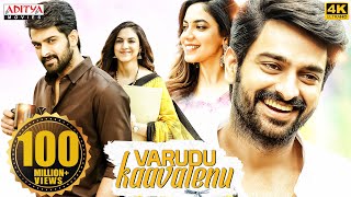 quotVarudu Kaavalenuquot New Hindi Dubbed Full Movie 4K ULTRA HD  Naga Shaurya Ritu Varma [upl. by Larson]