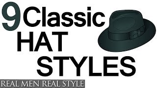 9 Classic Hat Style For Men  Why Wear Mens Hats  How To Buy Mens Headwear [upl. by Eileme]