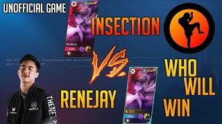 iNSECTiON VS RENEJAY CHOU 1VS1  UNOFFICIAL GAMEPLAY [upl. by Benedick]