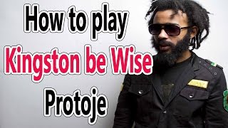 How to play  Kingston Be Wise  Chords  Protoje  Reggae Artist [upl. by Anertal]