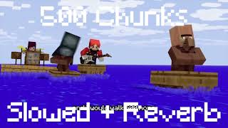 500 Chunks Slowed  Reverb [upl. by Sesylu]