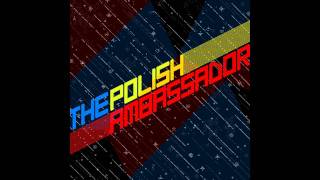 The Polish Ambassador  Space Escalade [upl. by Sherurd]