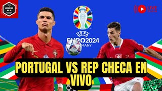 PORTUGAL VS REP CHECA PARTIDO GRATIS Y EN VIVO  EUROCOPA 2024 EN VIVO [upl. by Auqenahs976]