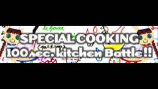 SPECIAL COOKING 「100sec Kitchen Battle」 [upl. by Alleber640]