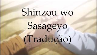 Shinzou wo Sasageyo  Linked Horizon tradução [upl. by Akehs821]