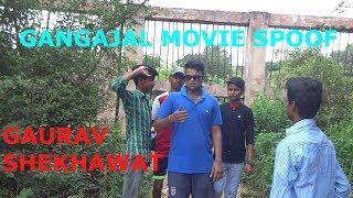 GANGAJAL MOVIE SPOOF  ACID SCENE  GAURAV SHEKHAWAT [upl. by Seebeck]