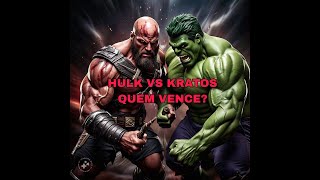 HULK VS KRATOS QUEM VENCERIA ESSA BATALHA [upl. by Trisa36]