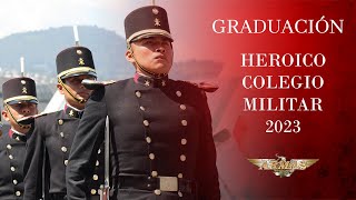 Graduación Heroico Colegio Militar 2023 [upl. by Mehala]