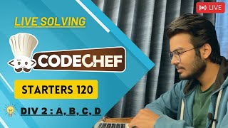 Live Solving Codechef Starters 120  Div 2  ABCD Solution  Commentry [upl. by Kylah]