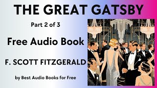 The Great Gatsby  Part 2 of 3  by F Scott Fitzgerald  Best Audio Books for Free [upl. by Atekin]