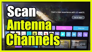 How to Scan for Antenna Channels on LG TV Easy Tutorial [upl. by Melgar]